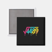 67 Ice Cream Drip Meme Square Root 4489 Slang Teac Magneet (Voorkant / Achterkant)
