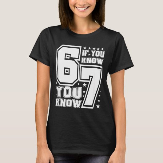 67 If You Know You Know, Funny 67 Viral Meme Athle T-shirt (Voorkant)