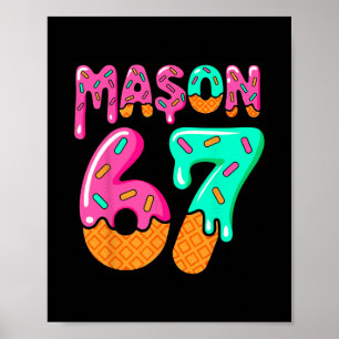 67 Ijs Drip Meme Zes Zeven Gen Alpha Slang M Poster