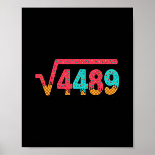67 Ijsdruppel Meme Vierkantswortel 4489 Informele Poster
