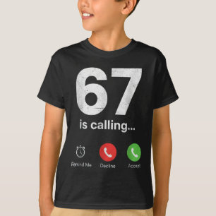 67 Is Bellen Funny Gen Z Slang Meme Telefoonscherm T-shirt