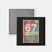 67 Is Calling Funny Gen Z Slang Meme Phone Screen  Magneet (Voorkant / Achterkant)