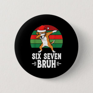 67 Kerst Grappig 67 Brainrot Jeugd Kinderen Hond 6 Ronde Button 5,7 Cm