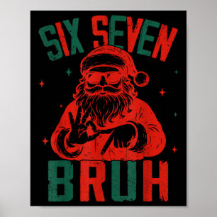 67 Kerst Grappig Zes Zeven Bruh Meme Brainrot Sa Poster
