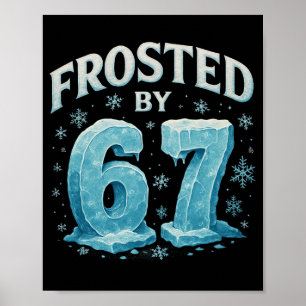 67 Kerst Ijs Vorst Koud 6 7 Internet Meme Kerstmis Poster