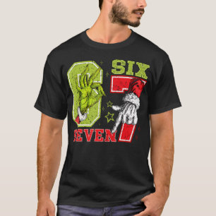 67 Kerstmis 6 7 Meme s Vakantie Gen Alpha Jargon T-shirt