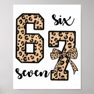 67 Kerstmis 6 7 Zes Zeven Meme 67 Luipaard Jachtlu Poster