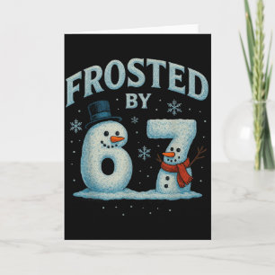 67 Kerstsneeuwman 6 7 Internet Meme Kerstmis 67 Kaart