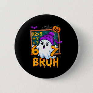 67 Leraar Halloween Geest Zes Zeven Meme Wiskunde Ronde Button 5,7 Cm