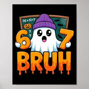 67 leraar spook zes zeven meme wiskunde vergelijki poster