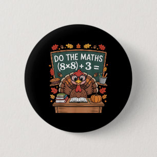 67 Leraar Thanksgiving Kalkoen Zes Zeven Meme Doe  Ronde Button 5,7 Cm