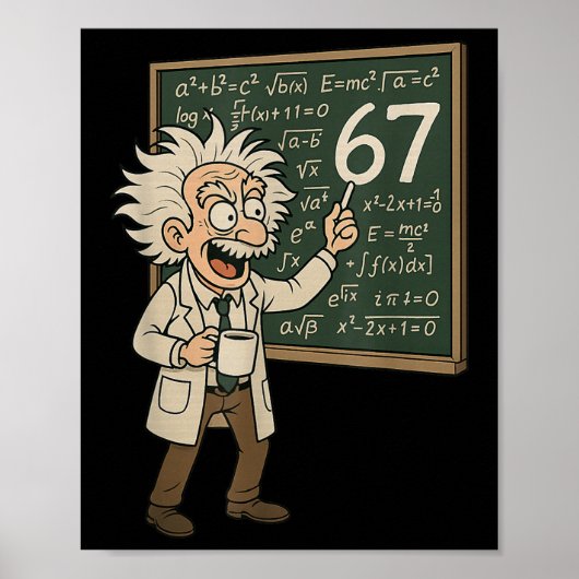 67 Math Meme Funny Professor Genius Chalkboard Poster (Voorkant)