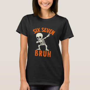 67 Meme 6 7 Halloween Dabbing Zes Zeven Bruh Grapp T-shirt