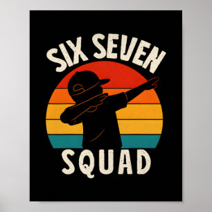 67 Meme 6 7 Nummers Dabbing Six Seven Squad Grappi Poster