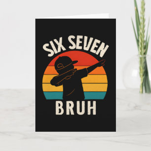 67 Meme 6 7 Nummers Dabbing Zes Zeven Bruh Grappig Kaart
