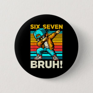 67 Meme 6 7 Nummers Dabbing Zes Zeven Bruh Grappig Ronde Button 5,7 Cm
