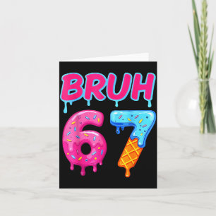 67 Meme 6 7 Nummers Ijs Zes Zeven Bruh Grappig Kaart