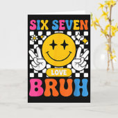 67 Meme 6 7 Six Seven Bruh  Kaart (Gele Bloem)