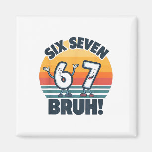 67 Meme 6 En 7 Nummers Shirt Zes Zeven Bruh Grappi Magneet