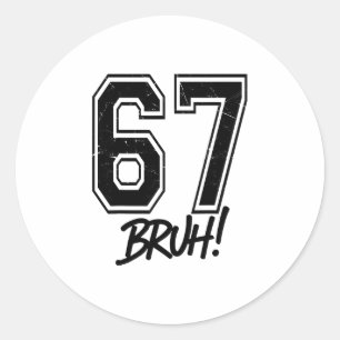 67 Meme Bruh Grappige Zes Zeven Gen Alpha 6 7 Sla Ronde Sticker