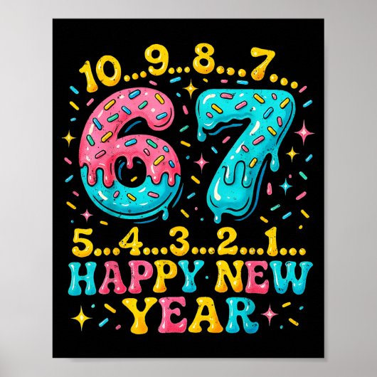 67 Meme Countdown Happy New Year Funny Drip Number Poster (Voorkant)
