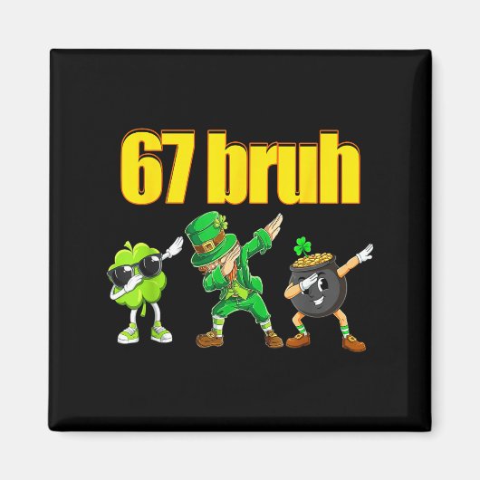 67 meme dabbing kabouter klaverblad gouden pot st magneet (Voorkant)