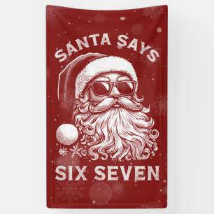 67 Meme Grappige Kerstman Zegt Zes Zeven Kerstmis Spandoek