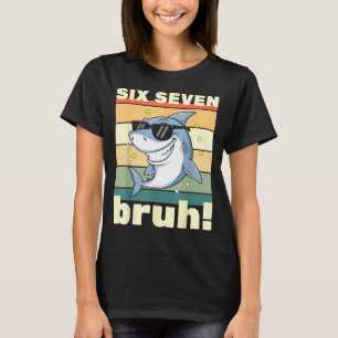 67 Meme Grappige Zes Zeven Bruh 6-7 Meme Kinderen T-shirt