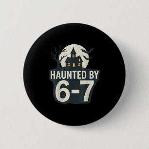 67 Meme Halloween Huis Spoken - Six Seven Gen Alp Ronde Button 5,7 Cm