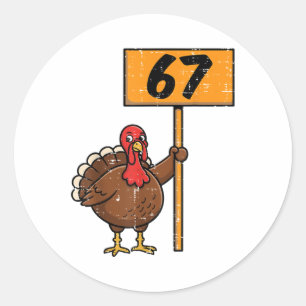 67 Meme Kalkoen Grappige Thanksgiving 6 7 Jongens Ronde Sticker