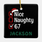 67 Meme Nice Naughty Santa Hat Funny Name Keramisch Ornament (Voorkant)