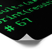 67 Meme Python Code Result Geek Humor Zes Zeven Pr Poster (Hoek)