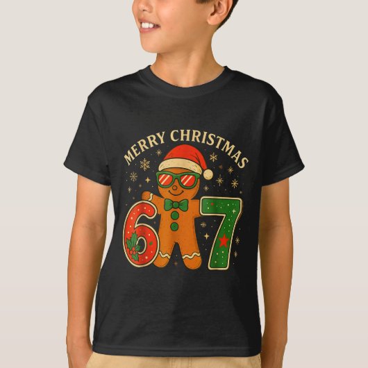 67 Meme Six Seven 6 7 Meme Funny Christmas Gingerb T-shirt (Voorkant)