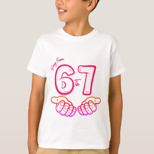 67 Meme Trend Roze Rode Verjaardagsfeestje T-shirt