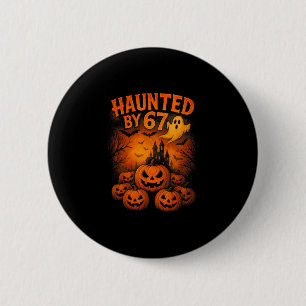 67 Meme Trendy Geest Halloween Grappig Zes Zeven G Ronde Button 5,7 Cm