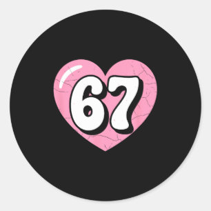 67 Meme Valentijnsdag Hart Zes Zeven 6 7 6_7 6-7 Ronde Sticker