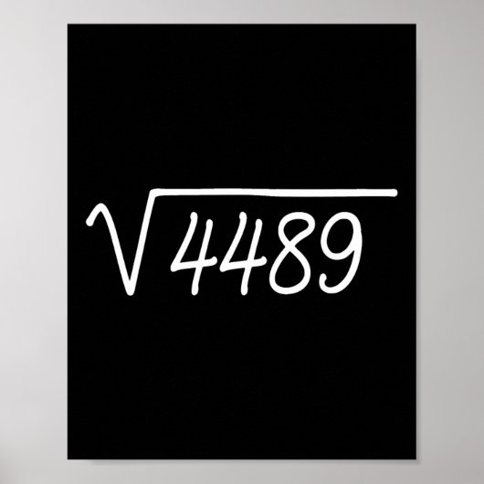 67 Meme Vierkantswortel 4489 Poster (Voorkant)
