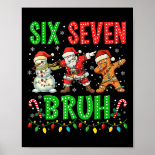 67 Meme Zes Zeven Bruh Dabbing Kerstman 6 7 Grappi Poster