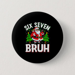 67 Meme Zes Zeven Bruh Sinterklaas Grappig Kerst K Ronde Button 5,7 Cm