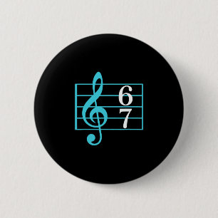 67 Muziekmeme-slang Six Seven Muziekleraar Grappig Ronde Button 5,7 Cm
