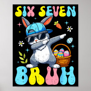 67 Pasen Dag Konijn Zes Zeven Bruh Dabbing Konijn Poster