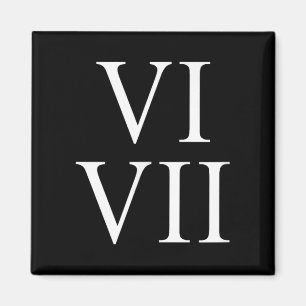 67 Romeinse cijfers Vi Vii Grappig Zes Zeven Meme Magneet