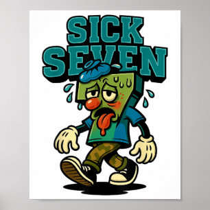 67 Sick Seven Halloween Kostuum Leuke Woordspeling Poster