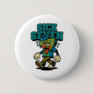 67 Sick Seven Halloween Kostuum Leuke Woordspeling Ronde Button 5,7 Cm
