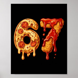 67 Six Seven 6-7 Pizza En Kipnugget - Brainr Poster