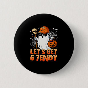 67 Six Seven 6 7endy Laten we Sendy Meme Hallowee Ronde Button 5,7 Cm