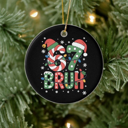 67 Six Seven Bruh Funny Christmas 6 7 Meme Keramisch Ornament (Boom)
