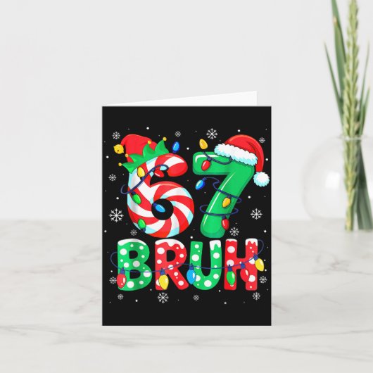 67 Six Seven Bruh Funny Christmas 6 7 Meme Men Wom Kaart (Voorkant)