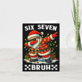 67 Six Seven Bruh Funny Christmas Dabbing Santa 6 Kaart (Voorkant)