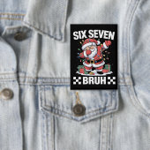 67 Six Seven Burh Grappig Kerst 6 7 Meme Button (Insitu)